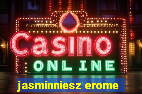 jasminniesz erome